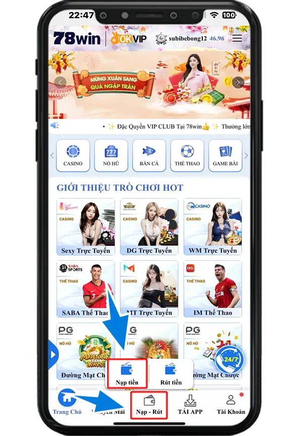 Bước 1: Tại trang chủ chọn mục NẠP - RÚT => Chọn Nạp Tiền
